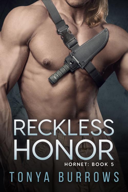 Cover of the book Reckless Honor by Tonya Burrows, Entangled Publishing, LLC