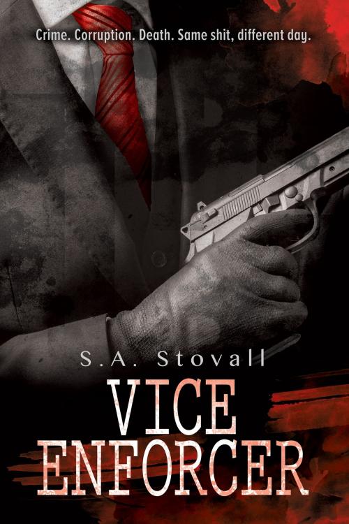 Cover of the book Vice Enforcer by S.A. Stovall, Dreamspinner Press
