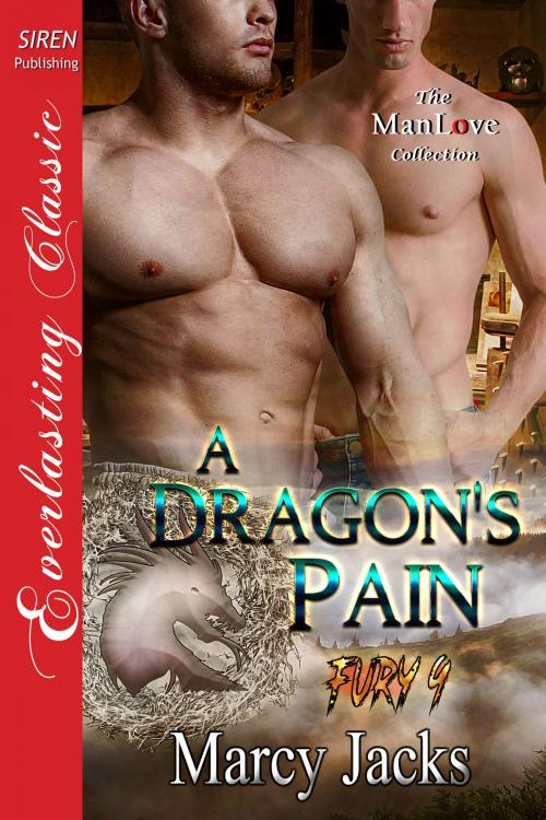 Cover of the book A Dragon's Pain by Marcy Jacks, Siren-BookStrand