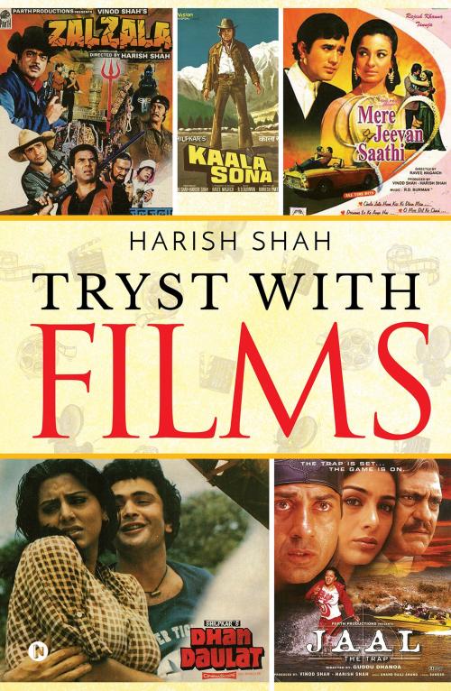 Cover of the book TRYST WITH FILMS by Harish Shah, Notion Press