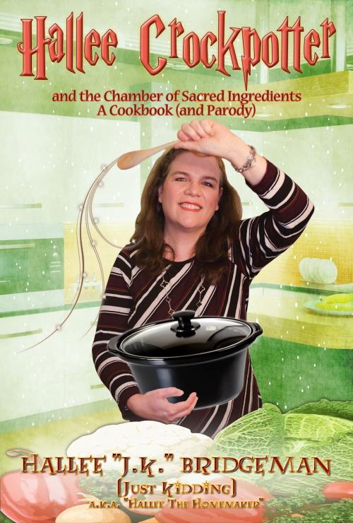 Cover of the book Hallee Crockpotter by Hallee Bridgeman, Olivia Kimbrell Press