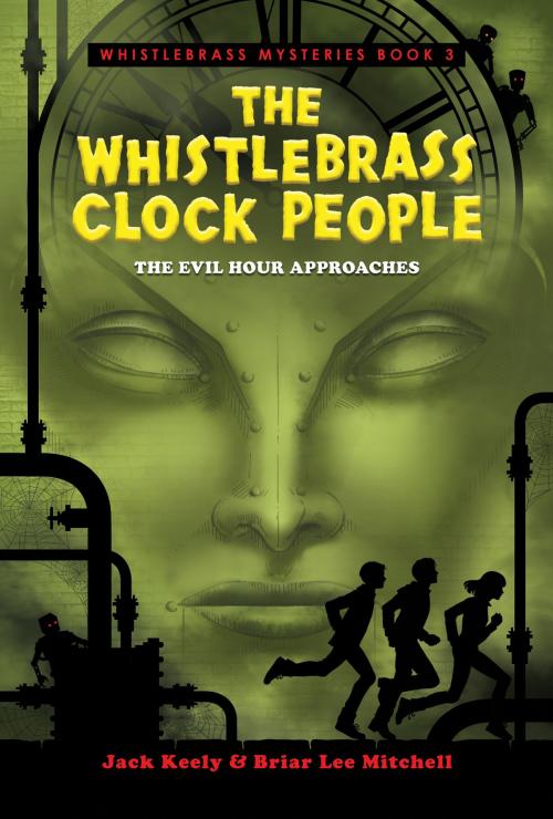 Cover of the book The Whistlebrass Clock People by Briar Lee Mitchell, Jack Keely, Permuted Press
