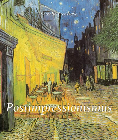 Cover of the book Postimpressionismus by Nathalia Brodskaya, Parkstone International