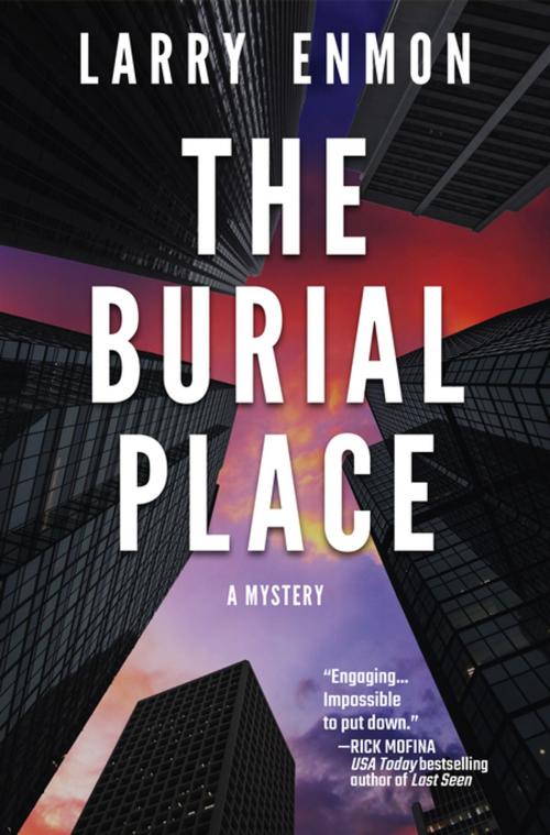 Cover of the book The Burial Place by Larry Enmon, Crooked Lane Books