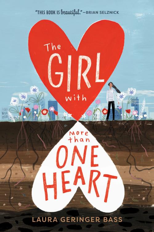 Cover of the book The Girl with More Than One Heart by Laura Geringer Bass, ABRAMS