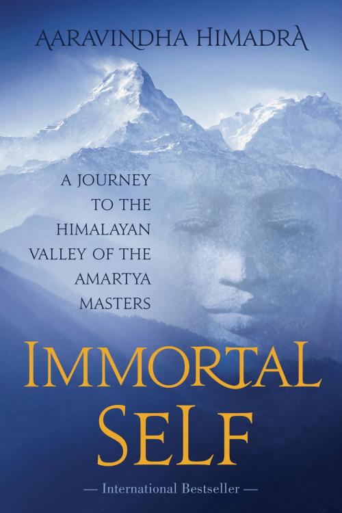 Cover of the book Immortal Self by Aaravindha Himadra, Sounds True