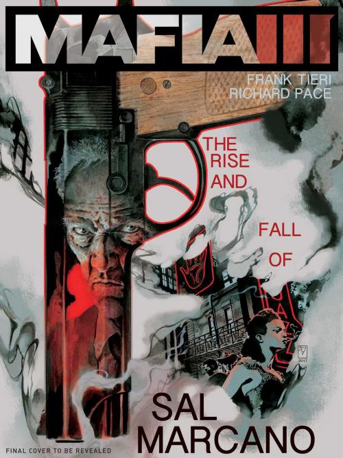 Cover of the book Mafia III: The Rise and Fall of Sal Marcano by Frank Tieri, Insight Comics