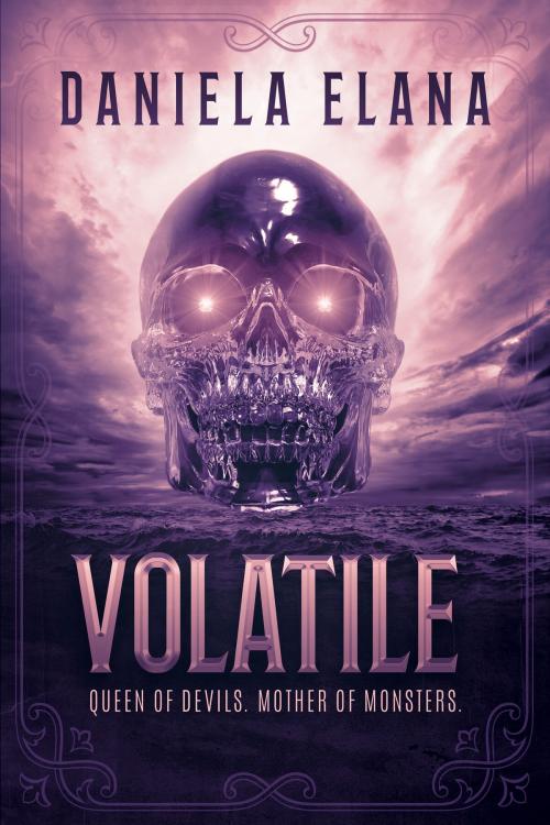 Cover of the book Volatile by Daniela Elana, PublishDrive