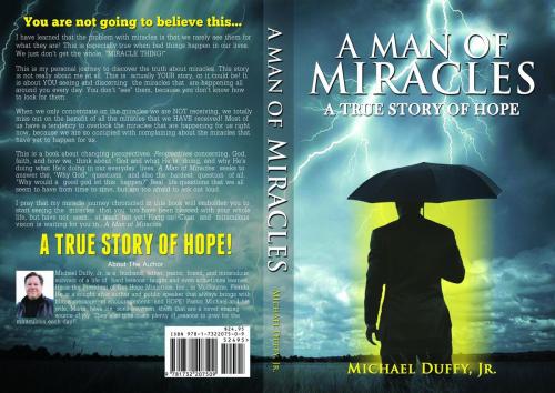 Cover of the book A Man of Miracles by Jr. Michael B Duffy, Got Hope Ministries, Inc.