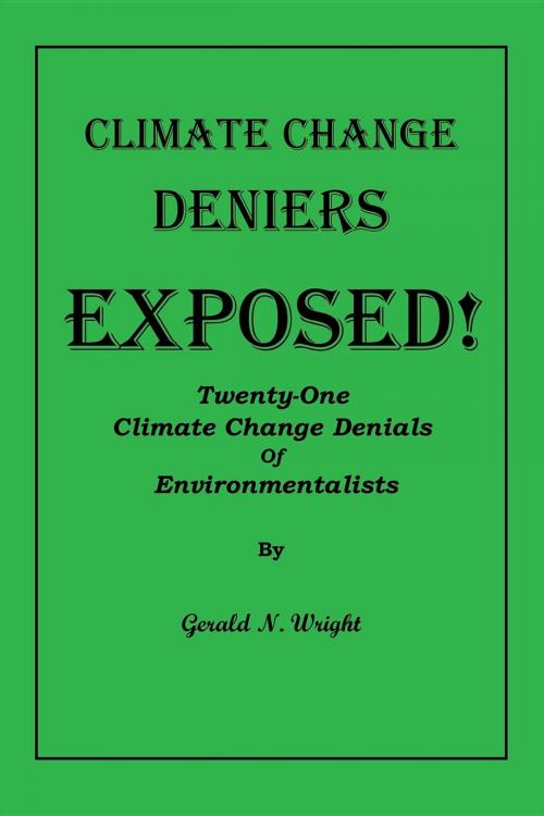 Cover of the book CLIMATE CHANGE CRAZINESS EXPOSED! by Gerald Neil Wright, Biblical-Books Publications