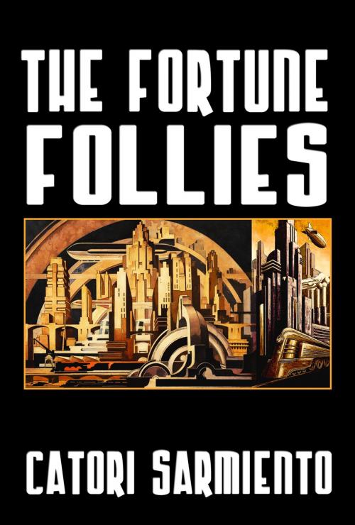 Cover of the book The Fortune Follies by Catori Sarmiento, Double Dragon Publishing