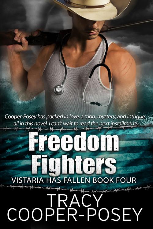 Cover of the book Freedom Fighters by Tracy Cooper-Posey, Tracy Cooper-Posey