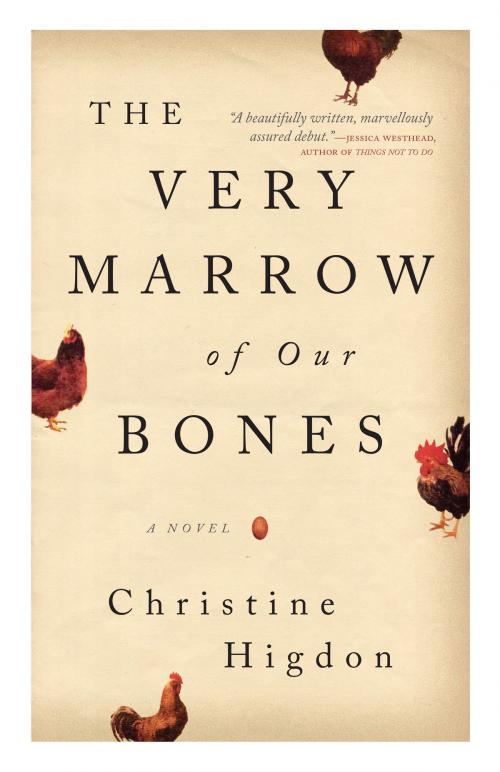 Cover of the book The Very Marrow of Our Bones by Christine Higdon, ECW Press