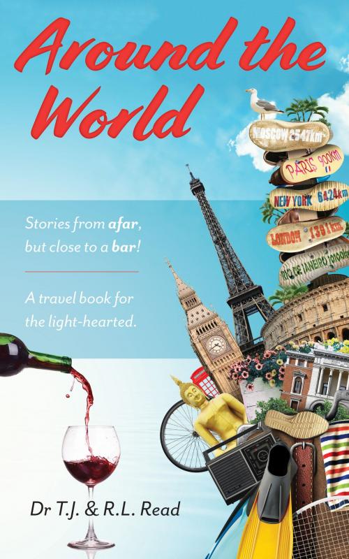 Cover of the book Around The World by Dr T. J and R.L. Read, Tellwell Talent