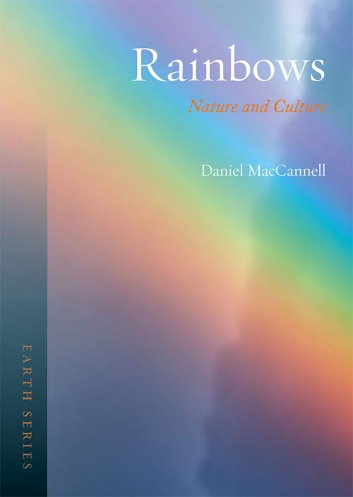 Cover of the book Rainbows by Daniel MacCannell, Reaktion Books