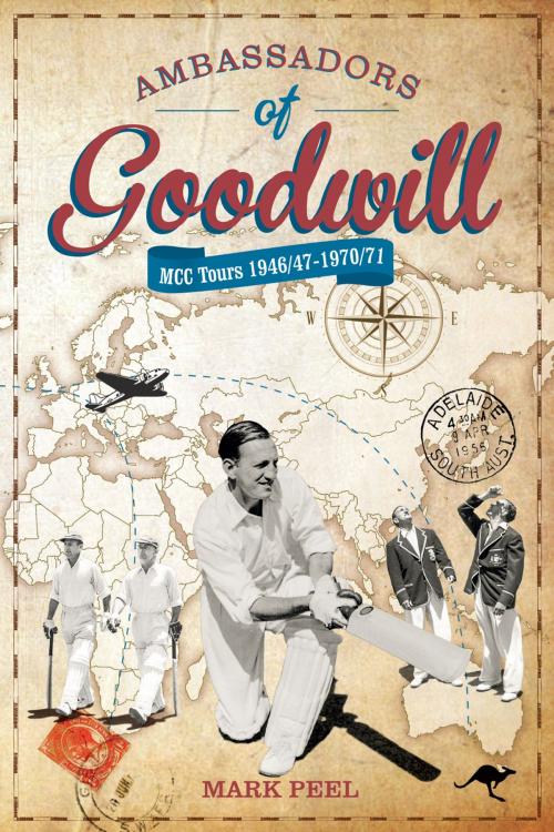 Cover of the book Ambassadors of Goodwill by Mark Peel, Pitch Publishing