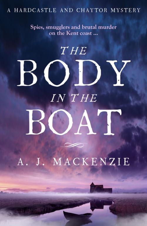Cover of the book The Body in the Boat by AJ MacKenzie, Bonnier Publishing Fiction