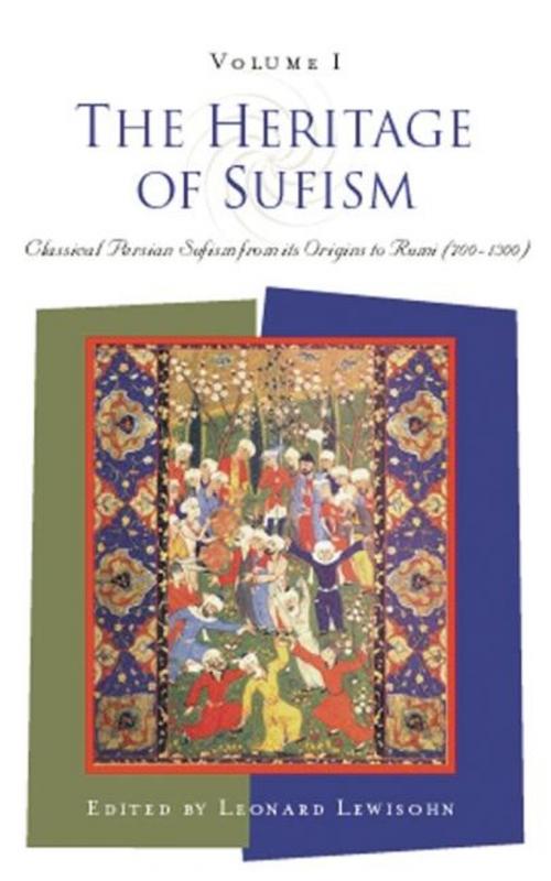 Cover of the book The Heritage of Sufism (Volume 1) by Leonard Lewisohn, Oneworld Publications