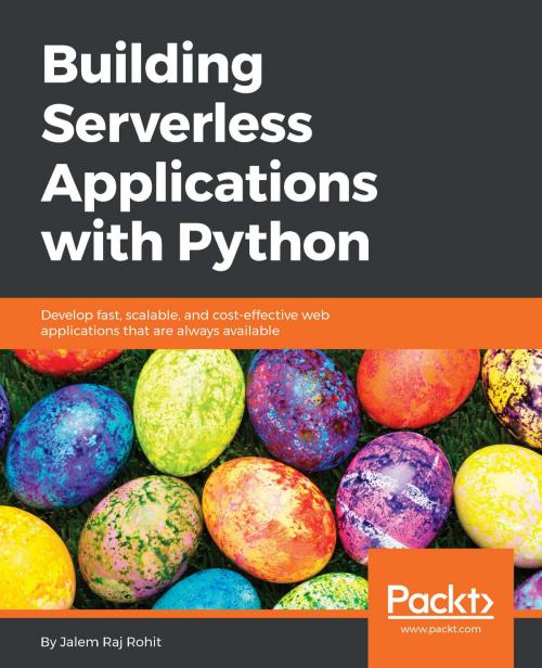 Cover of the book Building Serverless Applications with Python by Jalem Raj Rohit, Packt Publishing