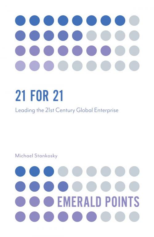 Cover of the book 21 for 21 by Michael Stankosky, Emerald Publishing Limited