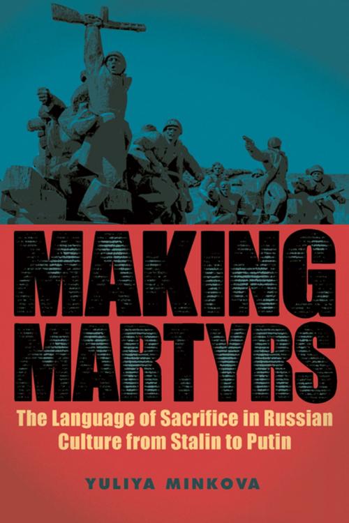 Cover of the book Making Martyrs by Yuliya Minkova, Boydell & Brewer
