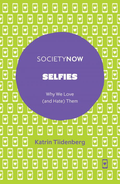 Cover of the book Selfies by Katrin Tiidenberg, Emerald Publishing Limited