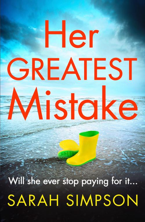 Cover of the book Her Greatest Mistake by Sarah Simpson, Head of Zeus