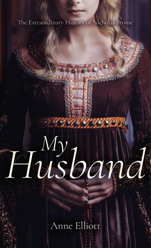Cover of the book My Husband by Anne Elliott, Troubador Publishing Ltd