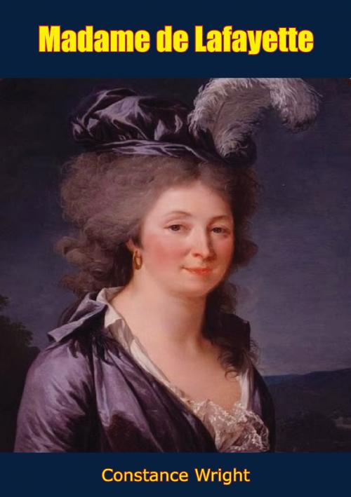 Cover of the book Madame de Lafayette by Constance Wright, Borodino Books