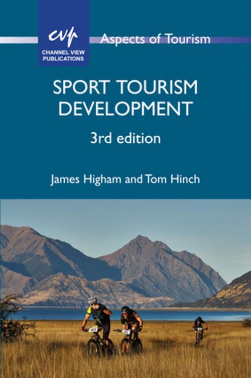 Cover of the book Sport Tourism Development by Dr. James Higham, Channel View Publications