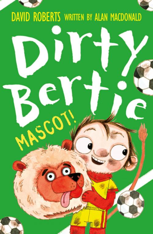 Cover of the book Mascot! by Alan MacDonald, Stripes Publishing