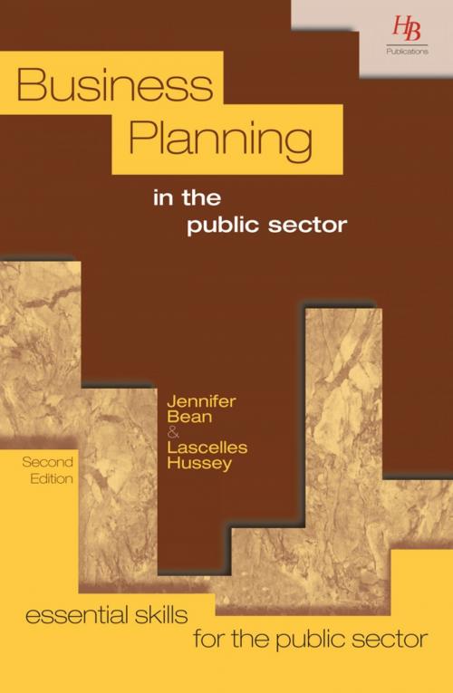 Cover of the book Business Planning in the Public Sector by Jennifer Bean, Lascelles Hussey, Lascelles Hussey & Jennifer Bean