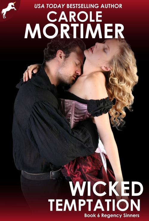 Cover of the book Wicked Temptation (Regency Sinners 6) by Carole Mortimer, Carole Mortimer