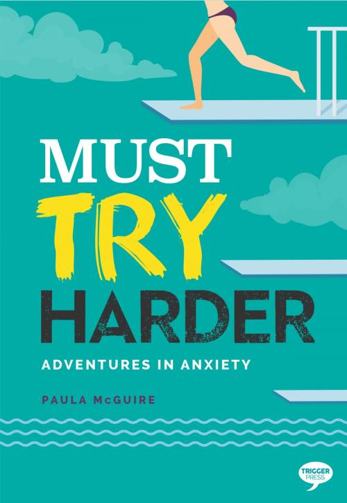 Cover of the book Must Try Harder by Paula McGuire, Trigger
