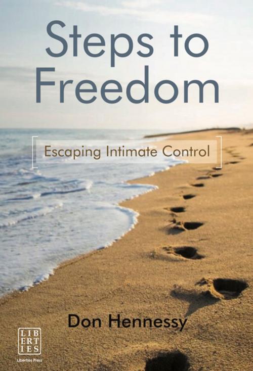 Cover of the book Steps to Freedom by Don Hennessy, Liberties Press