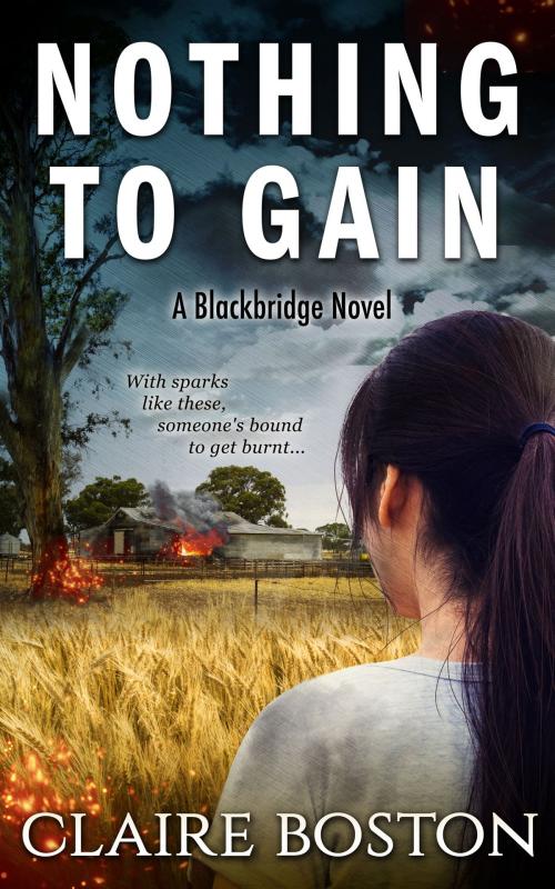 Cover of the book Nothing to Gain by Claire Boston, Bantilly Publishing
