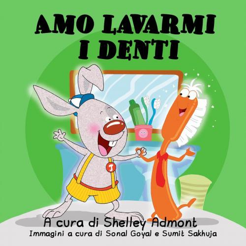 Cover of the book Amo lavarmi i denti by Shelley Admont, KidKiddos Books, KidKiddos Books Ltd.