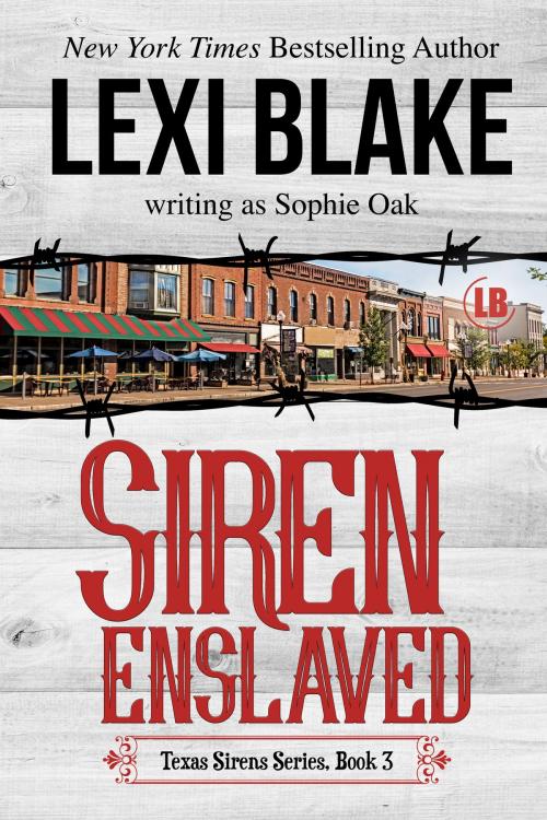 Cover of the book Siren Enslaved by Lexi Blake, Sophie Oak, DLZ Entertainment LLC
