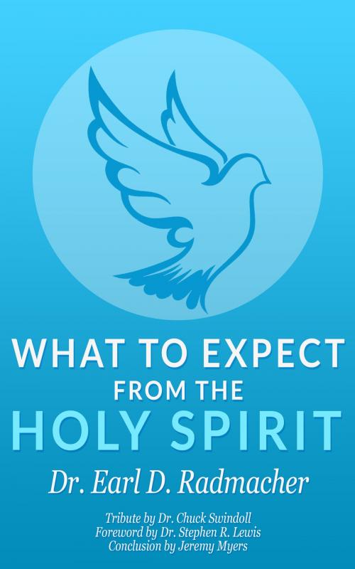 Cover of the book What to Expect from the Holy Spirit by Earl D. Radmacher, Redeeming Press