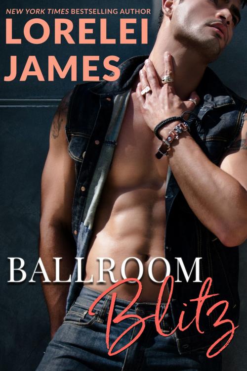 Cover of the book Ballroom Blitz by Lorelei James, Ridgeview Publishing