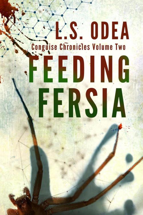 Cover of the book Feeding Fersia by L. S. O'Dea, L. S. O'Dea