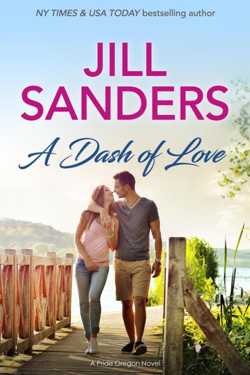 Cover of the book A Dash of Love by Jill Sanders, Grayton Press