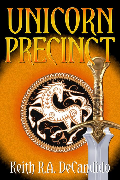 Cover of the book Unicorn Precinct by Keith R.A. DeCandido, eSpec Books