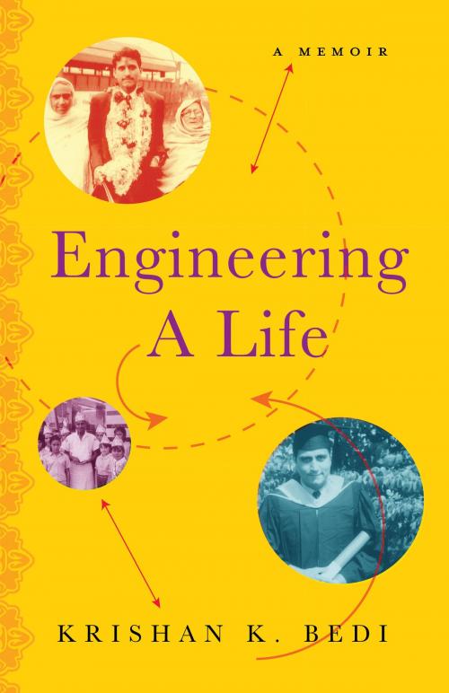Cover of the book Engineering a Life by Krishan K. Bedi, SparkPress