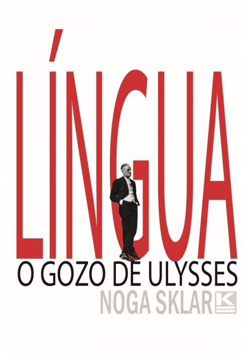 Cover of the book Língua - O gozo de Ulysses by Noga Sklar, KBR