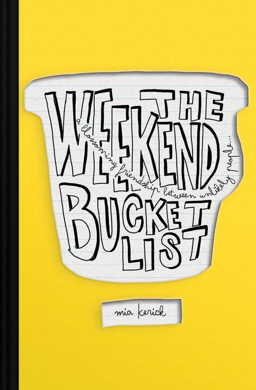 Cover of the book The Weekend Bucket List by Mia Kerick, Interlude Press