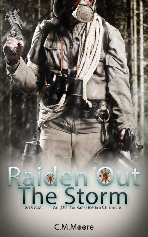Cover of the book Raiden Out the Storm by C.M. Moore, Troll River Publications