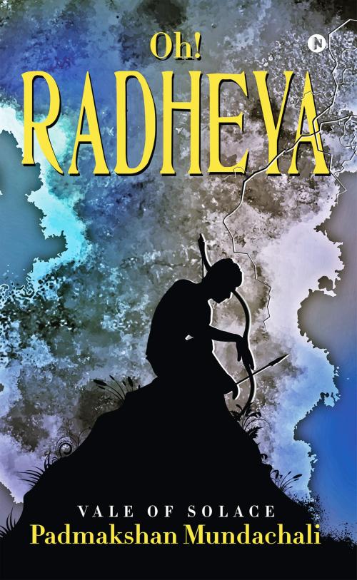 Cover of the book Oh! Radheya by Padmakshan Mundachali, Notion Press