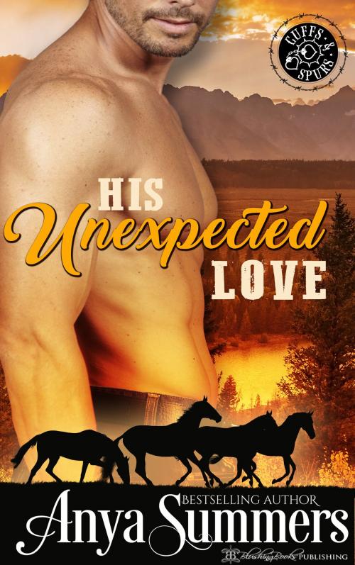 Cover of the book His Unexpected Love by Anya Summers, Blushing Books