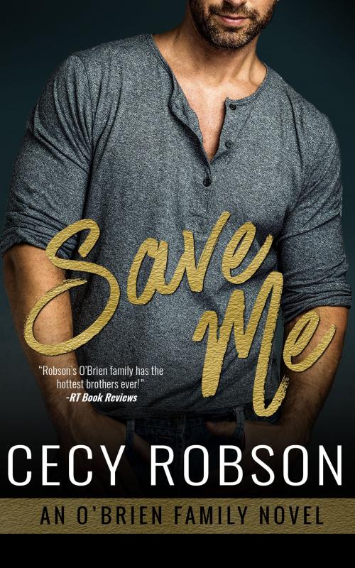 Cover of the book Save Me by Cecy Robson, Cecy Robson, LLC